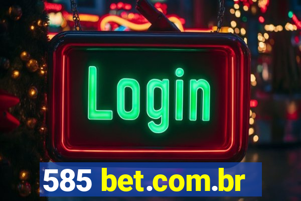 585 bet.com.br